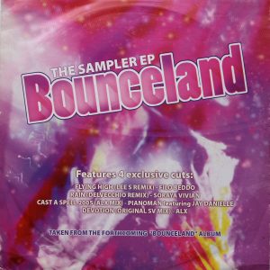 The Sampler Ep, Bounceland