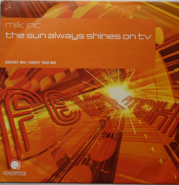 Milk Inc, The Sun Always Shines on TV