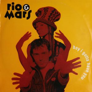 Rio & Mars - Boy I gotta Have You