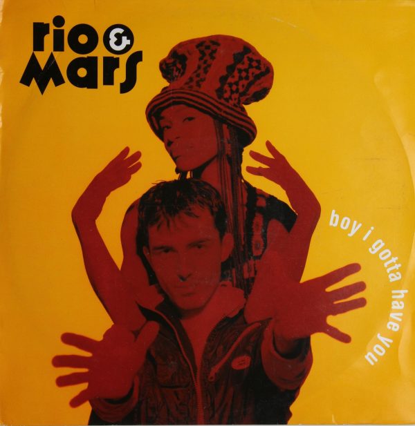 Rio & Mars - Boy I gotta Have You