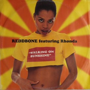 Reddbone Feat Rhonda - Walking On Sunshine
