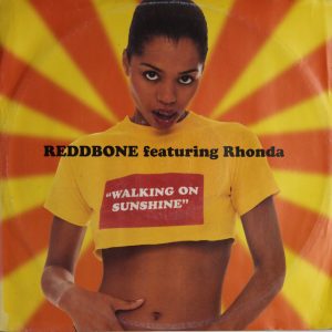 Reddbone Feat Rhonda - Walking On Sunshine