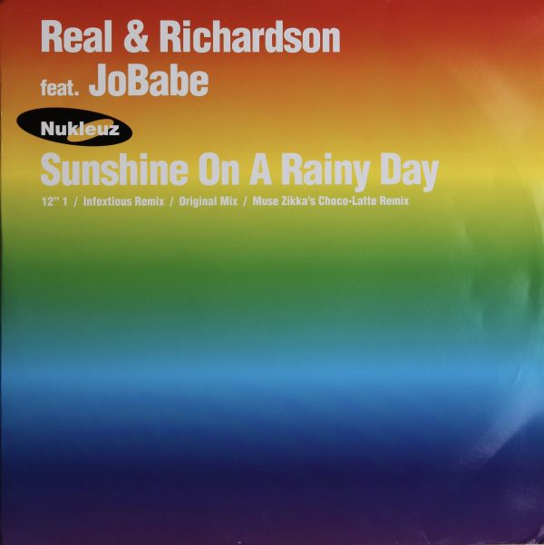 Real & Richardson Feat. JoBabe - Sunshine on a Rainy Day