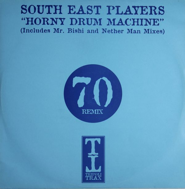 South East Players - Horny Drum Machine - Includes Mr Bishi & Nether Man Mixes